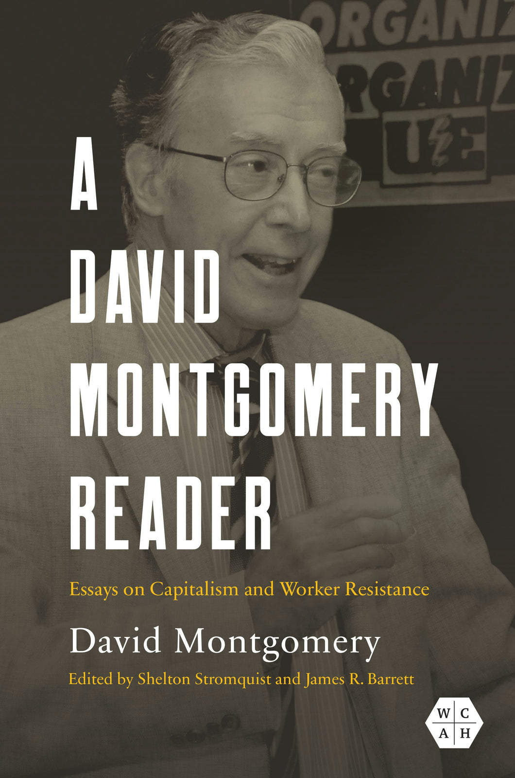 Cover image for A David Montgomery Reader, isbn: 9780252045905