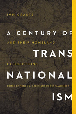 A Century of Transnationalism
