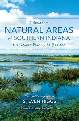 A Guide to Natural Areas of Southern Indiana