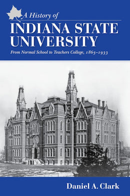 A History of Indiana State University