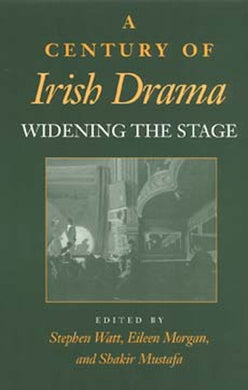 A Century of Irish Drama