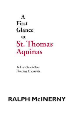 A First Glance at St. Thomas Aquinas