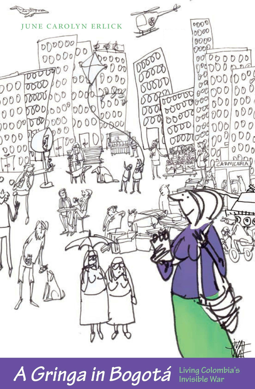 Cover image for A Gringa in Bogotá, isbn: 9780292722972