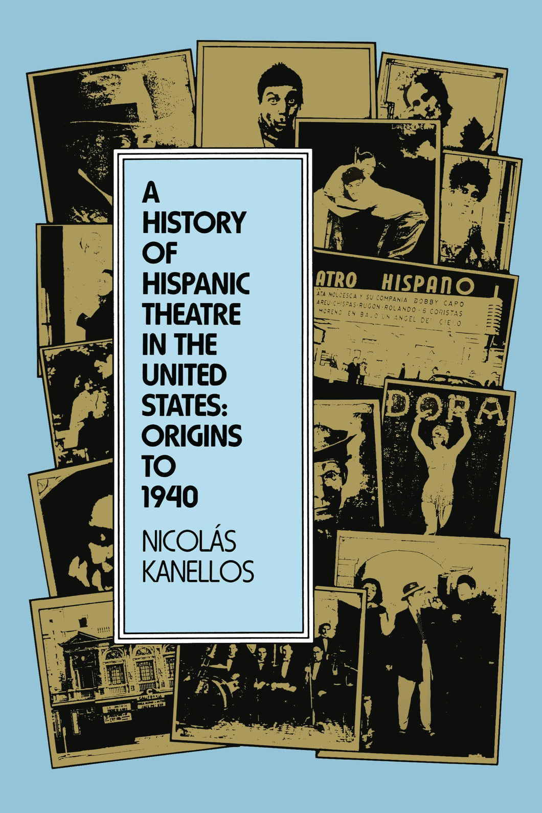 Cover image for A History of Hispanic Theatre in the United States, isbn: 9780292730502
