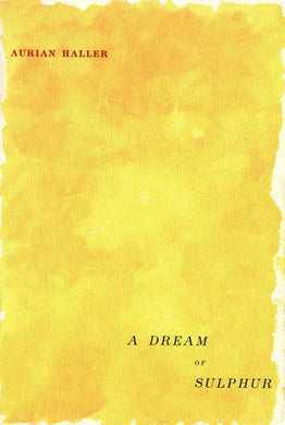 A Dream of Sulphur