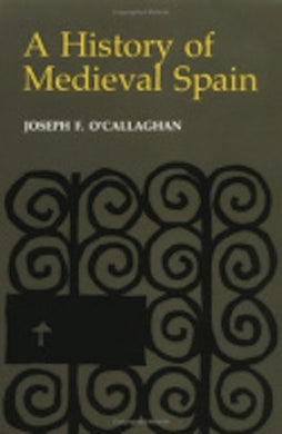 A History of Medieval Spain