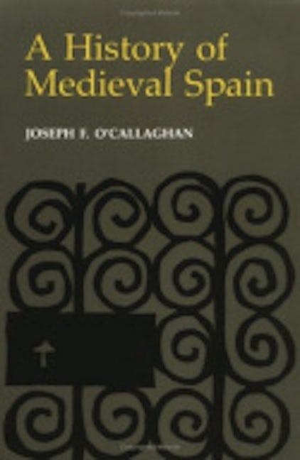 A History of Medieval Spain