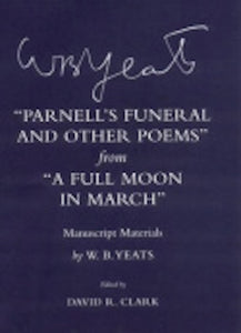 "Parnell's Funeral and Other Poems" from "A Full Moon in March"