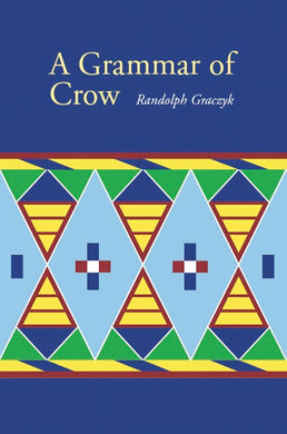 A Grammar of Crow
