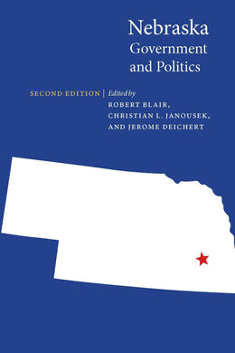 Cover image for Nebraska Government and Politics, isbn: 9780803230491