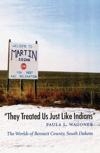 "They Treated Us Just Like Indians"