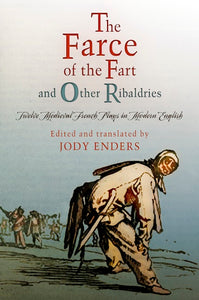 "The Farce of the Fart" and Other Ribaldries