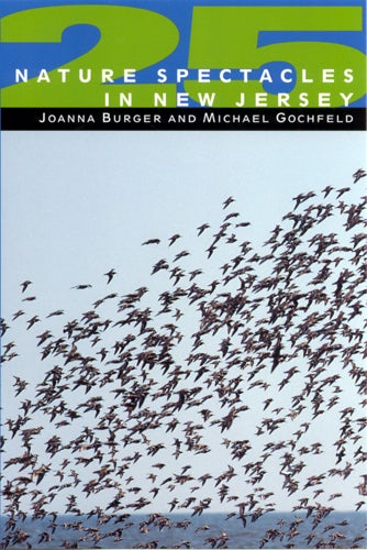 Cover image for 25 Nature Spectacles in New Jersey, isbn: 9780813527666