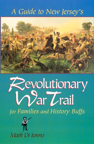 Cover image for A Guide to New Jersey's Revolutionary War Trail, isbn: 9780813527703