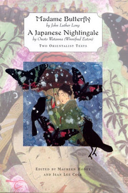 Cover image for 'Madame Butterfly' and 'A Japanese Nightingale', isbn: 9780813530635