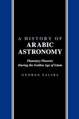 A History of Arabic Astronomy
