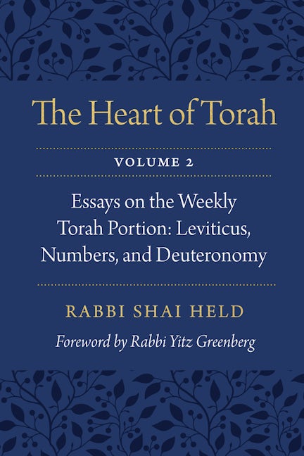 The Heart of Torah, Volume 2
