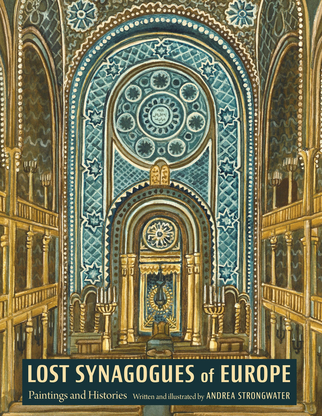 Cover image for Lost Synagogues of Europe, isbn: 9780827615694