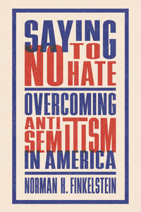 Cover image for Saying No to Hate, isbn: 9780827619203