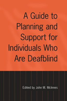 Cover image for A Guide to Planning and Support for Individuals Who Are Deafblind, isbn: 9781442670341