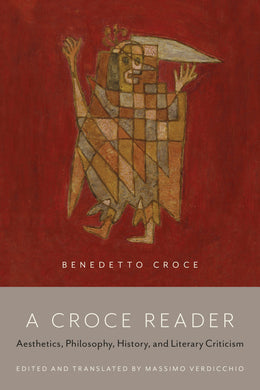 Cover image for A Croce Reader, isbn: 9781442694378