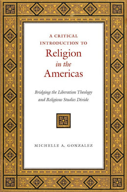 A Critical Introduction to Religion in the Americas