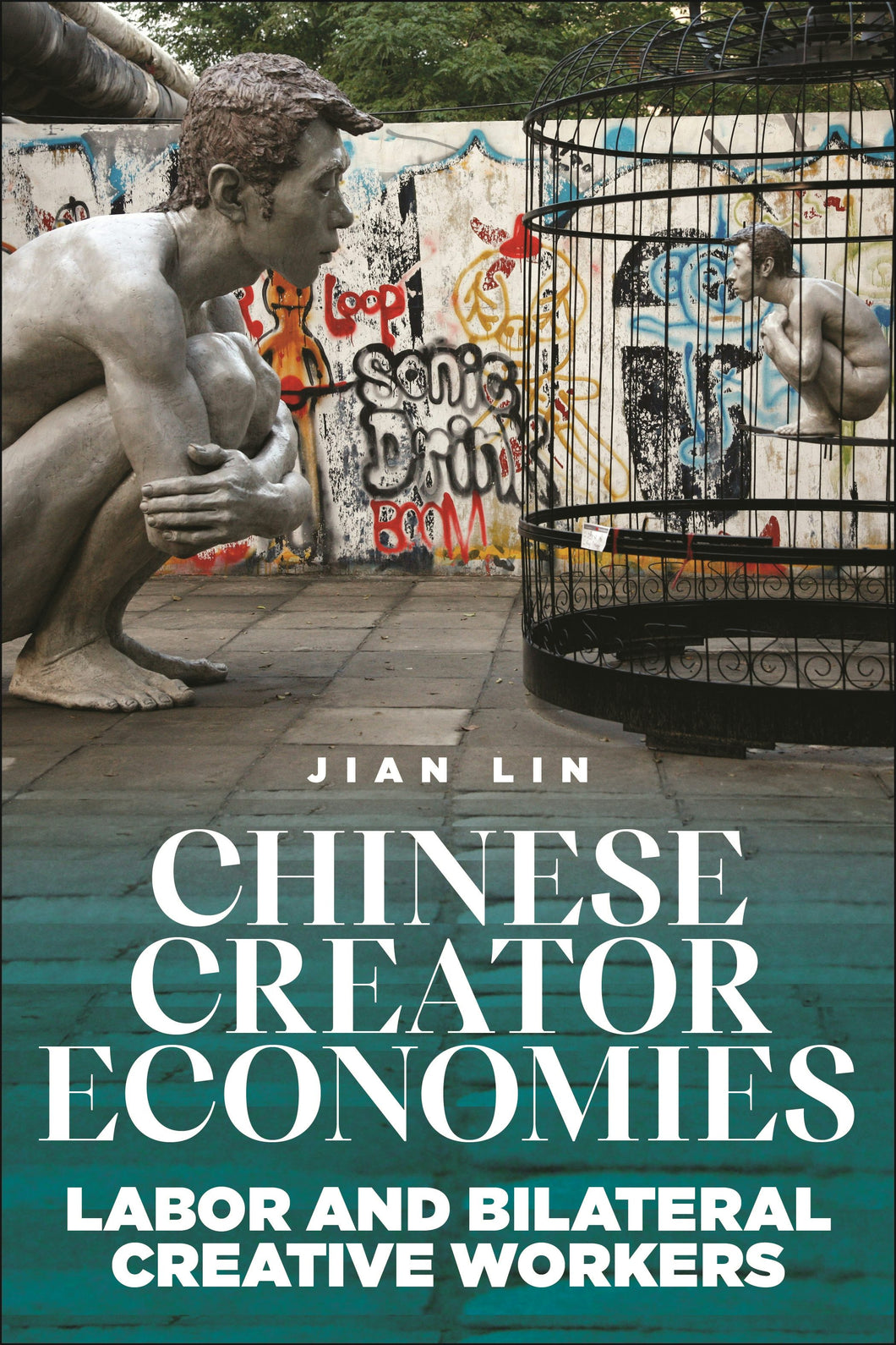 Cover image for Chinese Creator Economies, isbn: 9781479811915