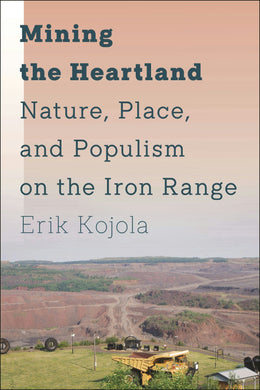 Cover image for Mining the Heartland, isbn: 9781479815227