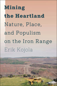 Cover image for Mining the Heartland, isbn: 9781479815227