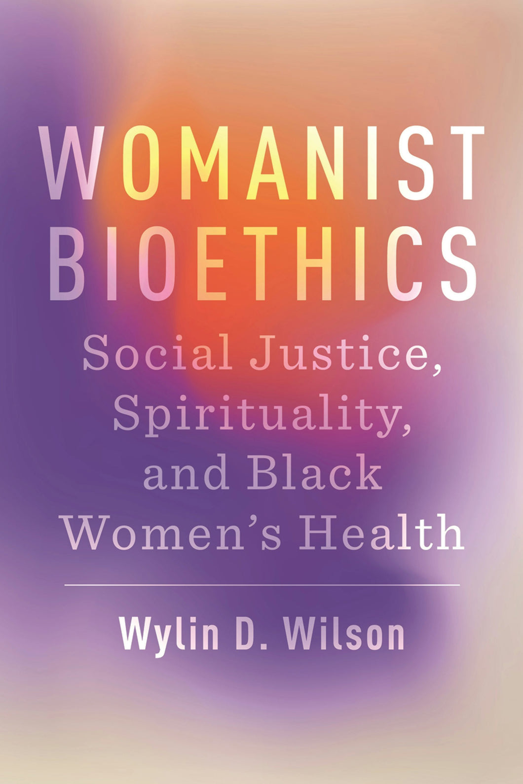 Cover image for Womanist Bioethics, isbn: 9781479817245