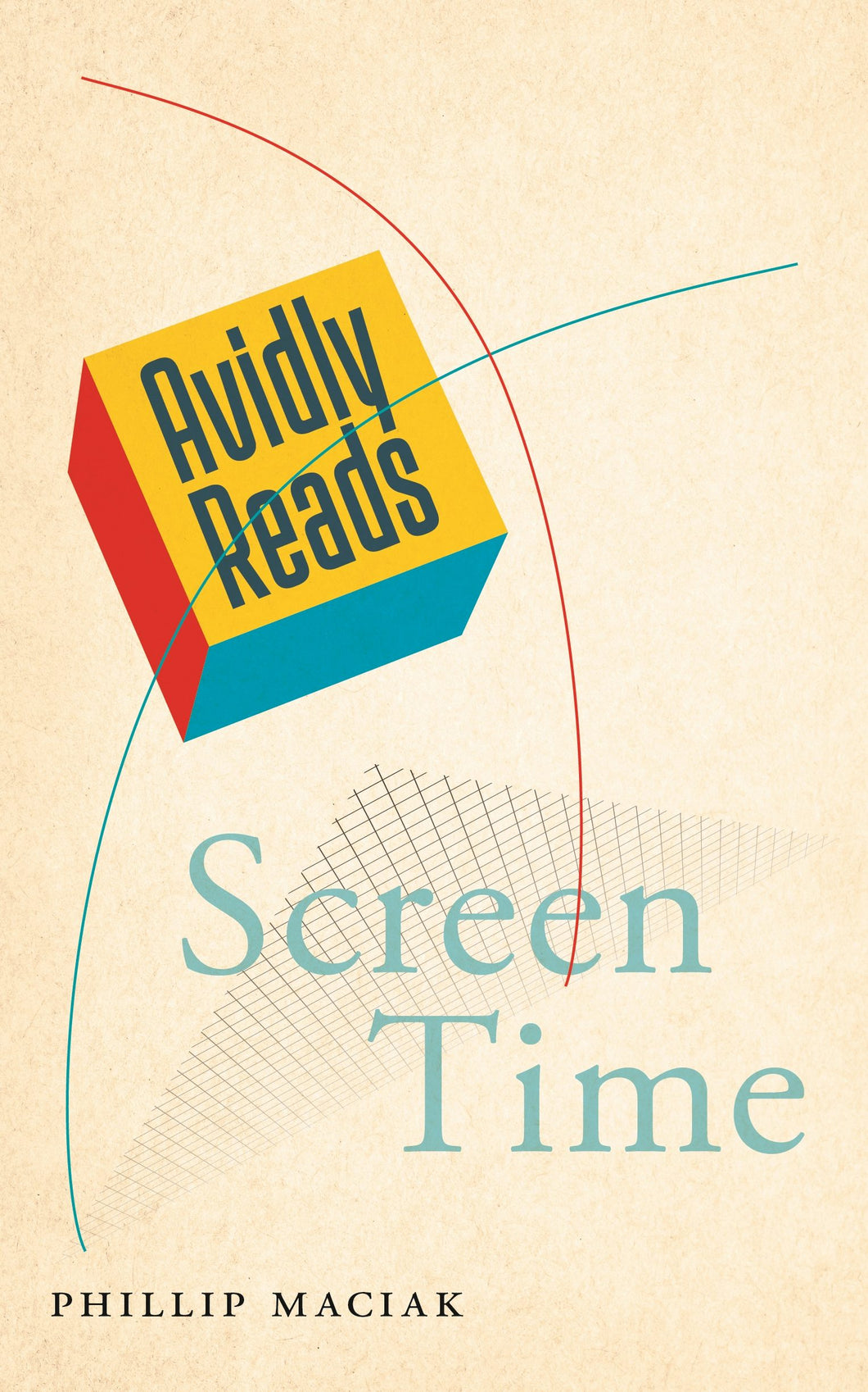 Cover image for Avidly Reads Screen Time, isbn: 9781479820580