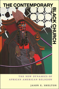 Cover image for The Contemporary Black Church, isbn: 9781479824762