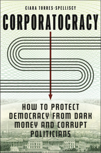 Cover image for Corporatocracy, isbn: 9781479828371