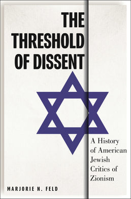 Cover image for The Threshold of Dissent, isbn: 9781479829347