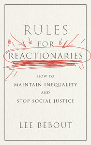 Cover image for Rules for Reactionaries, isbn: 9781479829545