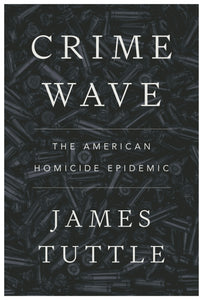 Cover image for Crime Wave, isbn: 9781479831111