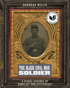 Cover image for The Black Civil War Soldier, isbn: 9781479832200