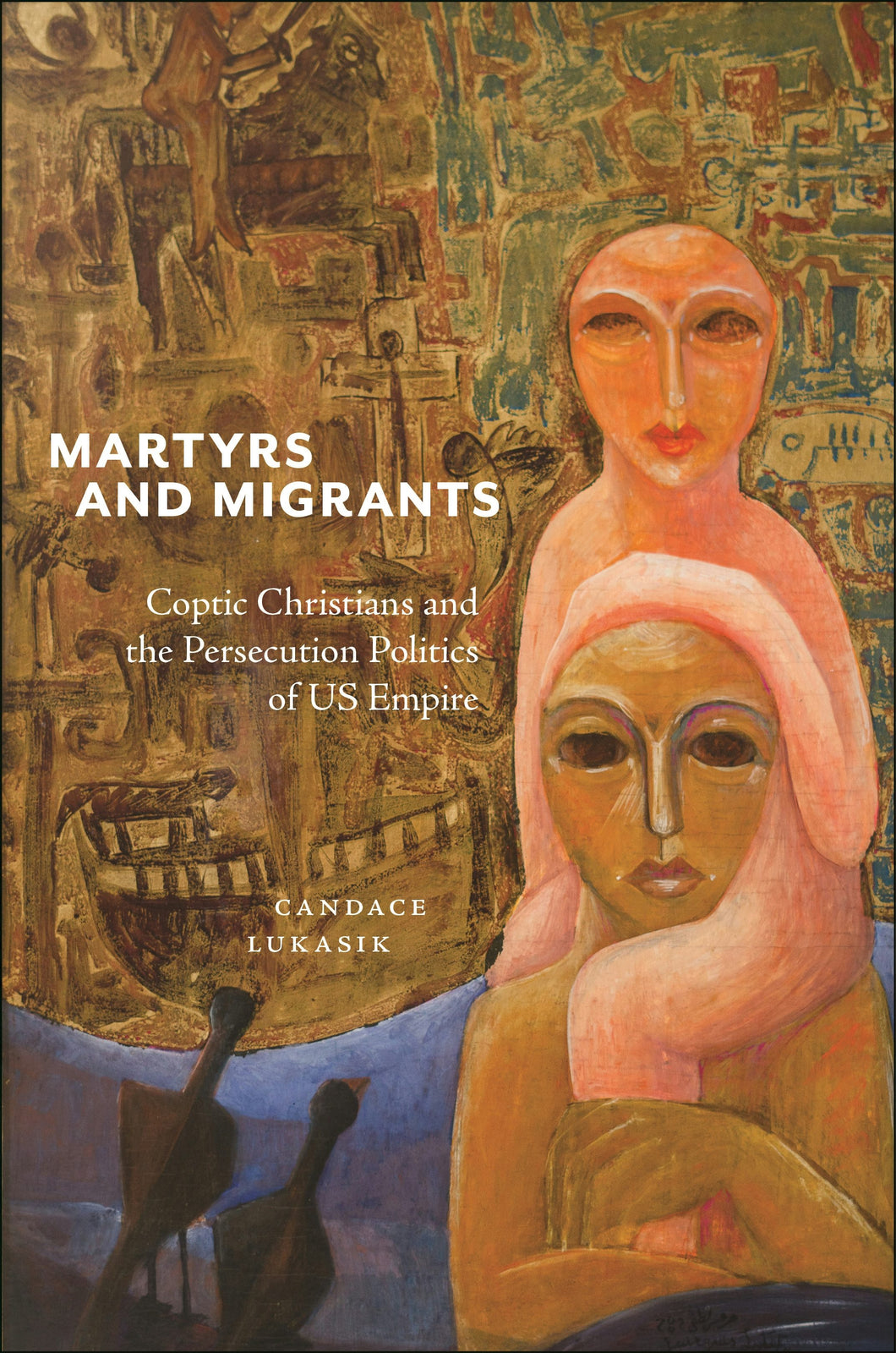 Cover image for Martyrs and Migrants, isbn: 9781479833245