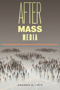 After Mass Media