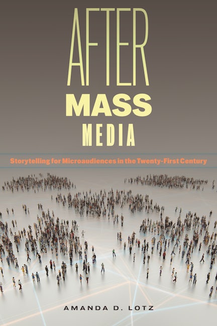 After Mass Media