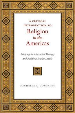 A Critical Introduction to Religion in the Americas