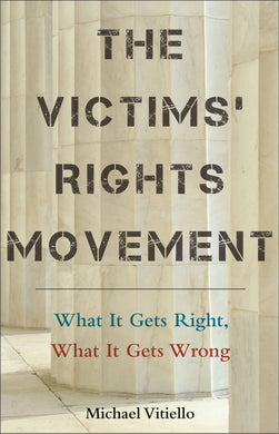 Cover image for The Victims’ Rights Movement, isbn: 9781479840205