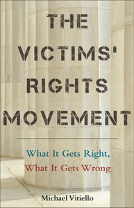Cover image for The Victims’ Rights Movement, isbn: 9781479840205