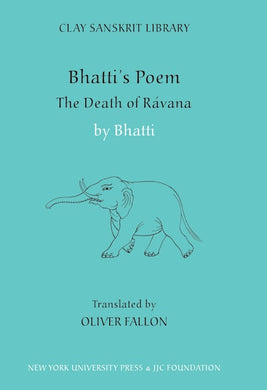 Bhatti’s Poem: The Death of Ravana