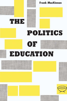 The Politics of Education