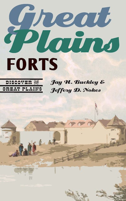 Great Plains Forts
