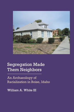 Segregation Made Them Neighbors