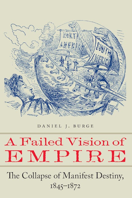 A Failed Vision of Empire