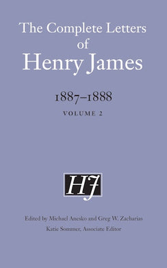 The Complete Letters of Henry James, 1887–1888
