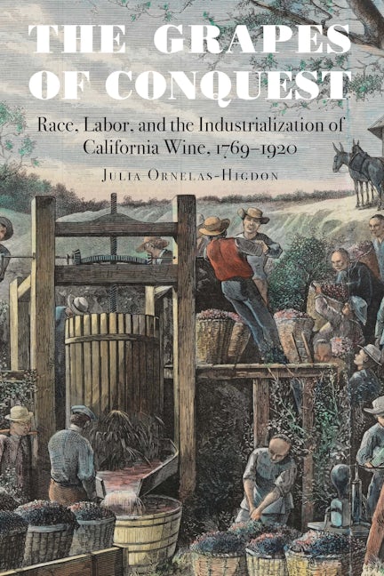 The Grapes of Conquest